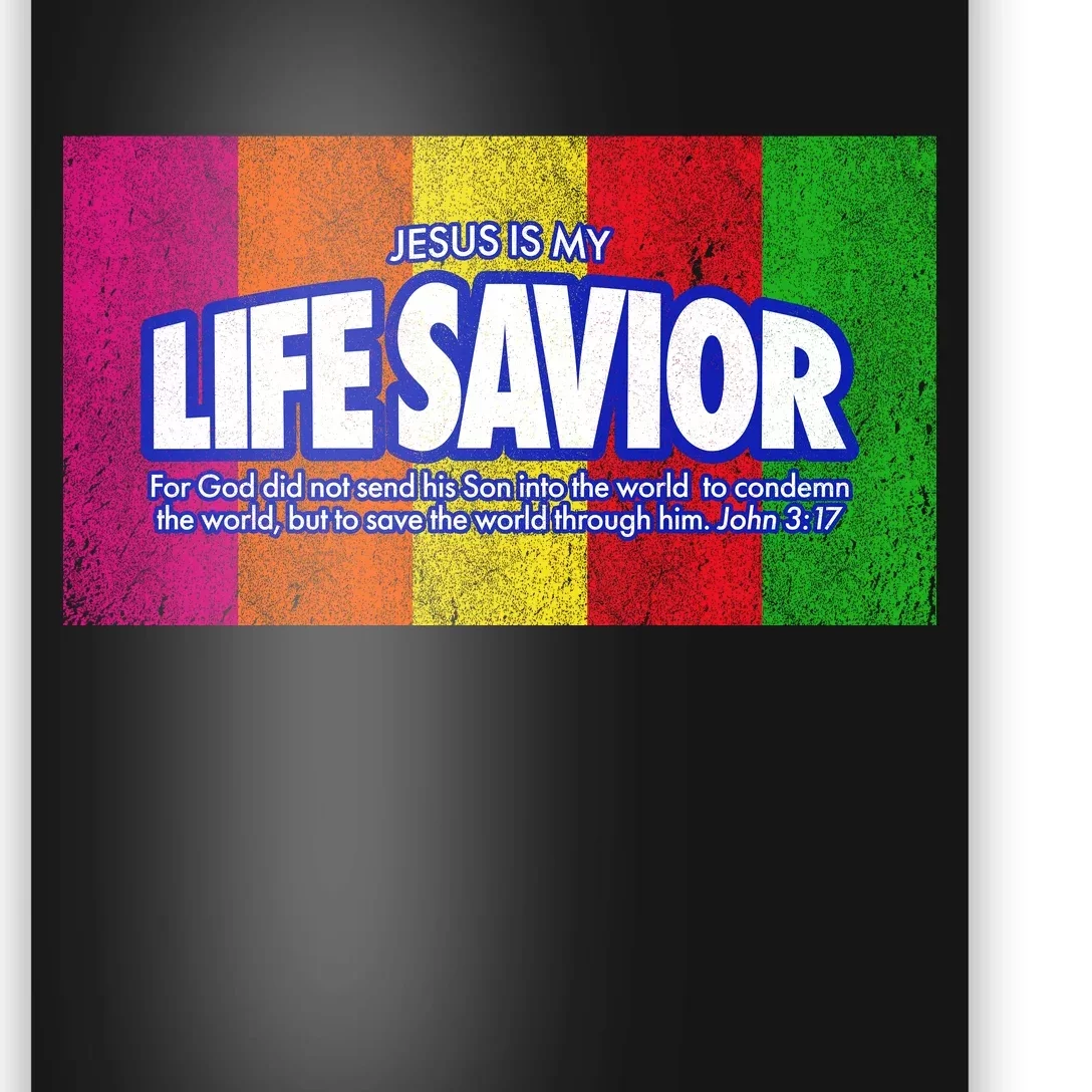 Jesus Is My Life Savior Poster