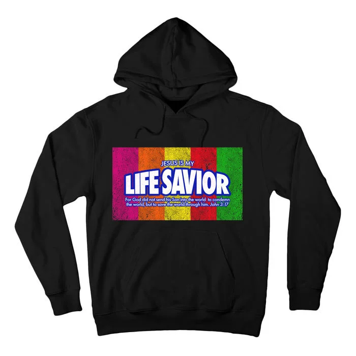 Jesus Is My Life Savior Tall Hoodie