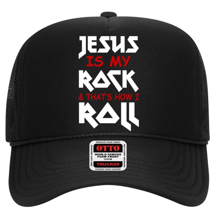 Jesus Is My Rock & Roll High Crown Mesh Trucker Hat