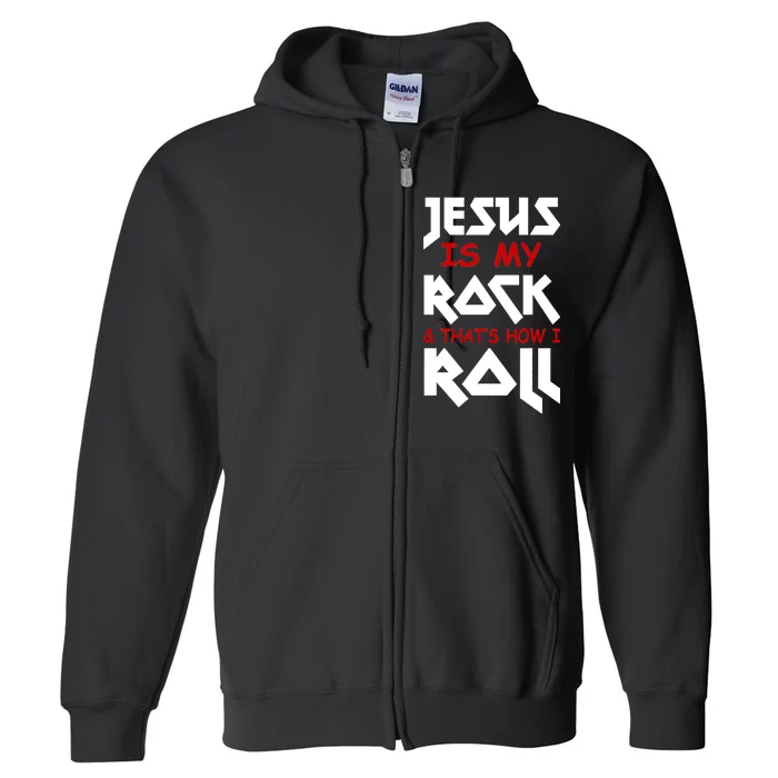 Jesus Is My Rock & Roll Full Zip Hoodie