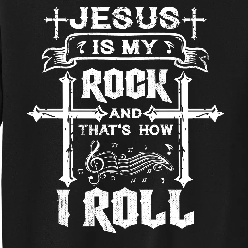 Jesus Is My Rock And Roll Christian Sweatshirt