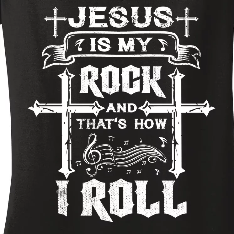 Jesus Is My Rock And Roll Christian Women's V-Neck T-Shirt