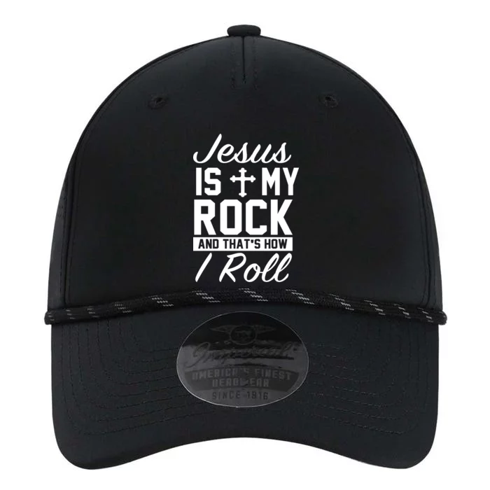 Jesus Is My Rock And That's How I Roll Performance The Dyno Cap