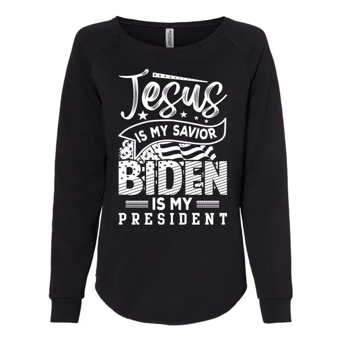 Jesus Is My Savior Biden Is My President Womens California Wash Sweatshirt