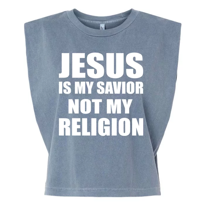 Jesus Is My Savior Not My Religion Garment-Dyed Women's Muscle Tee