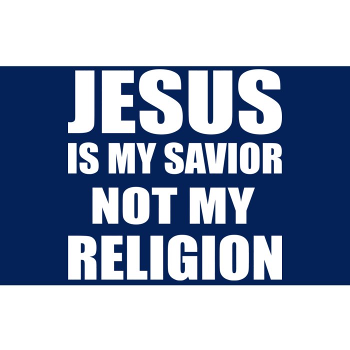 Jesus Is My Savior Not My Religion Bumper Sticker