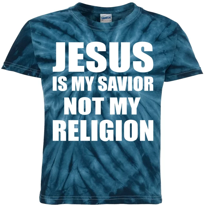 Jesus Is My Savior Not My Religion Kids Tie-Dye T-Shirt