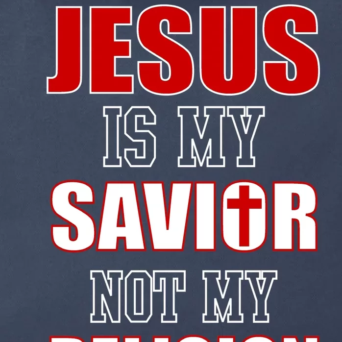 Jesus Is My Savior Not Religion Zip Tote Bag