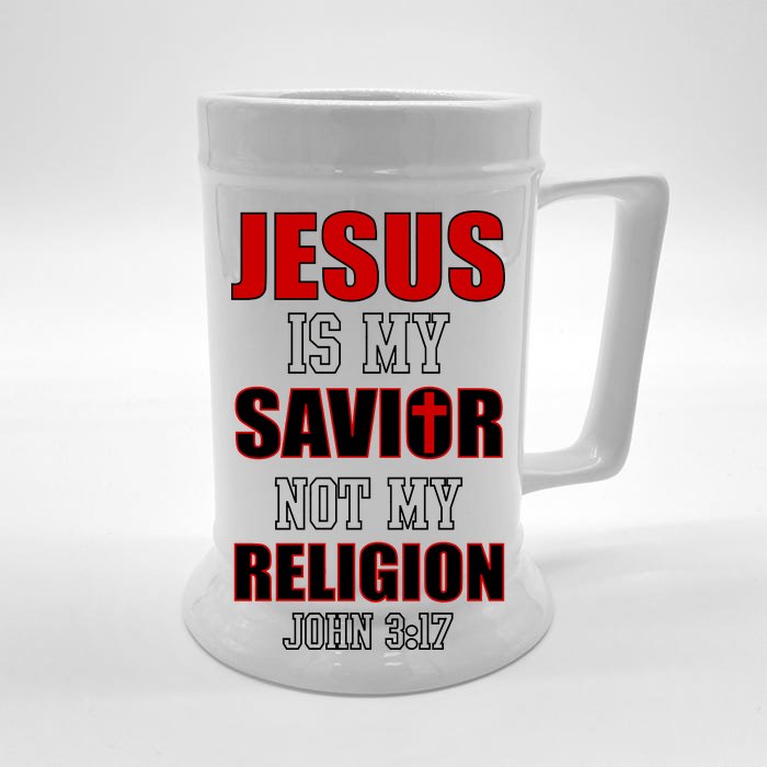 Jesus Is My Savior Not Religion Front & Back Beer Stein