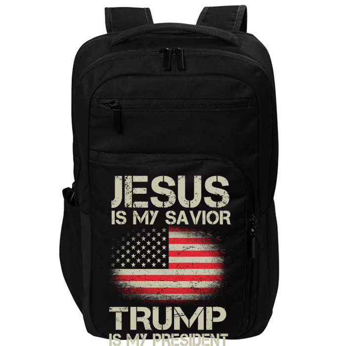 Jesus Is My Savior Trump Is My President Impact Tech Backpack