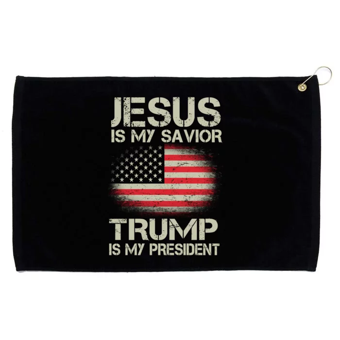 Jesus Is My Savior Trump Is My President Grommeted Golf Towel