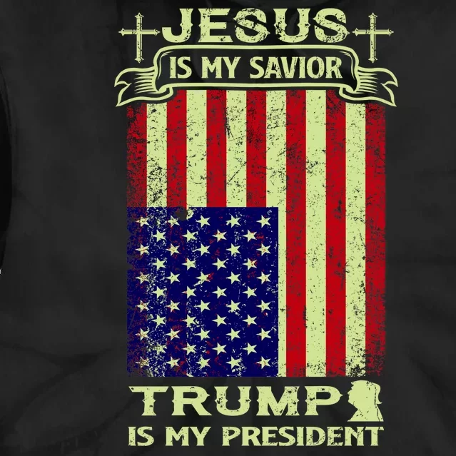 Jesus Is My Savior Trump Is My President 2020 Tie Dye Hoodie