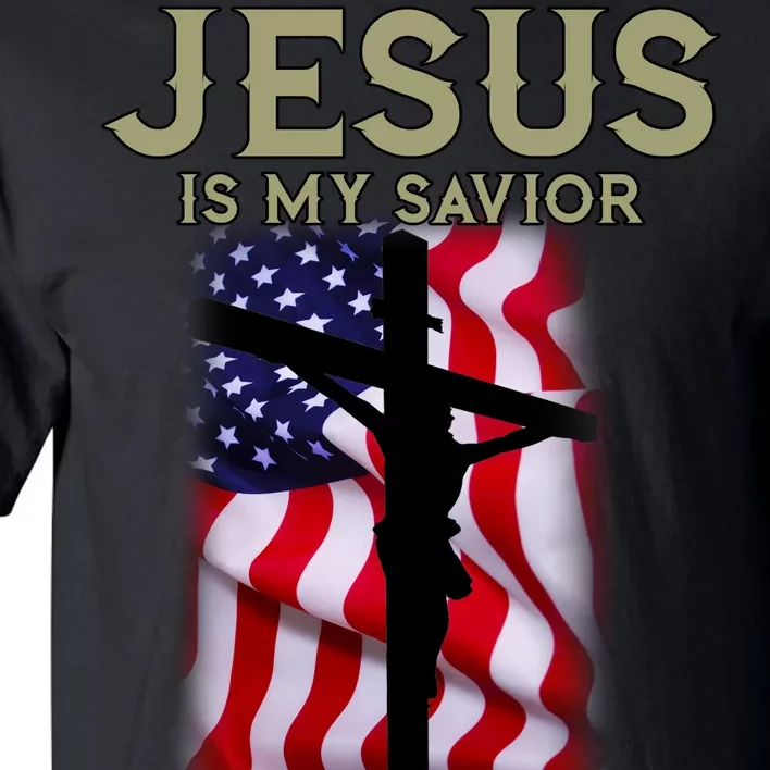 Jesus Is My Savior Trump Is My President American Cross Tall T-Shirt