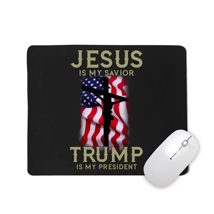 Jesus Is My Savior Trump Is My President American Cross Mousepad