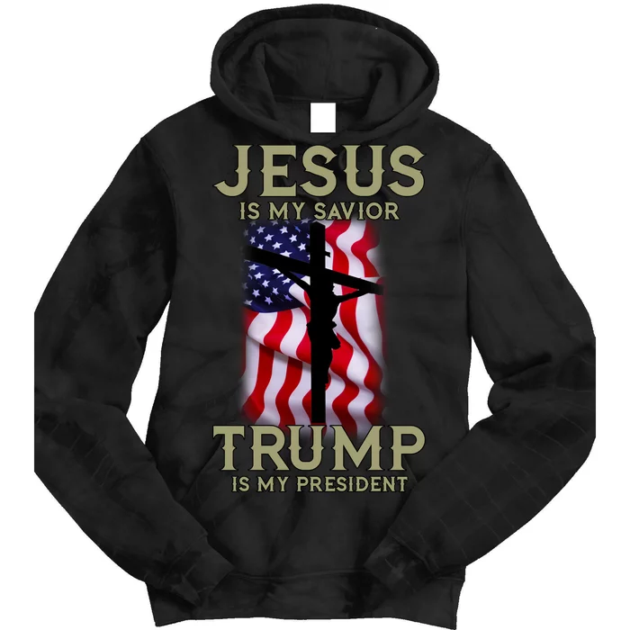 Jesus Is My Savior Trump Is My President American Cross Tie Dye Hoodie