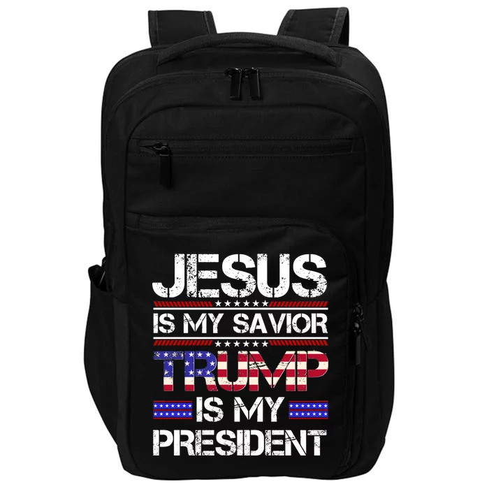 Jesus Is My Savior Trump Is My President Christian Impact Tech Backpack