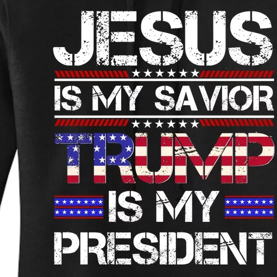 Jesus Is My Savior Trump Is My President Christian Women's Pullover Hoodie