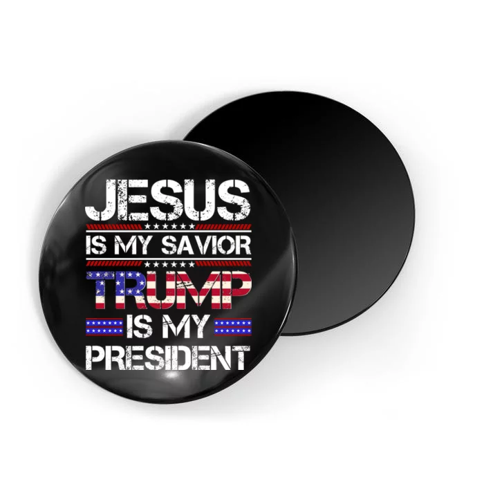 Jesus Is My Savior Trump Is My President Christian Magnet