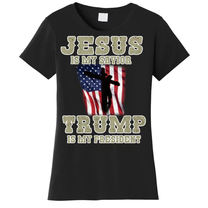 Jesus Is My Savior Trump Is My President Patriotic Flag Women's T-Shirt