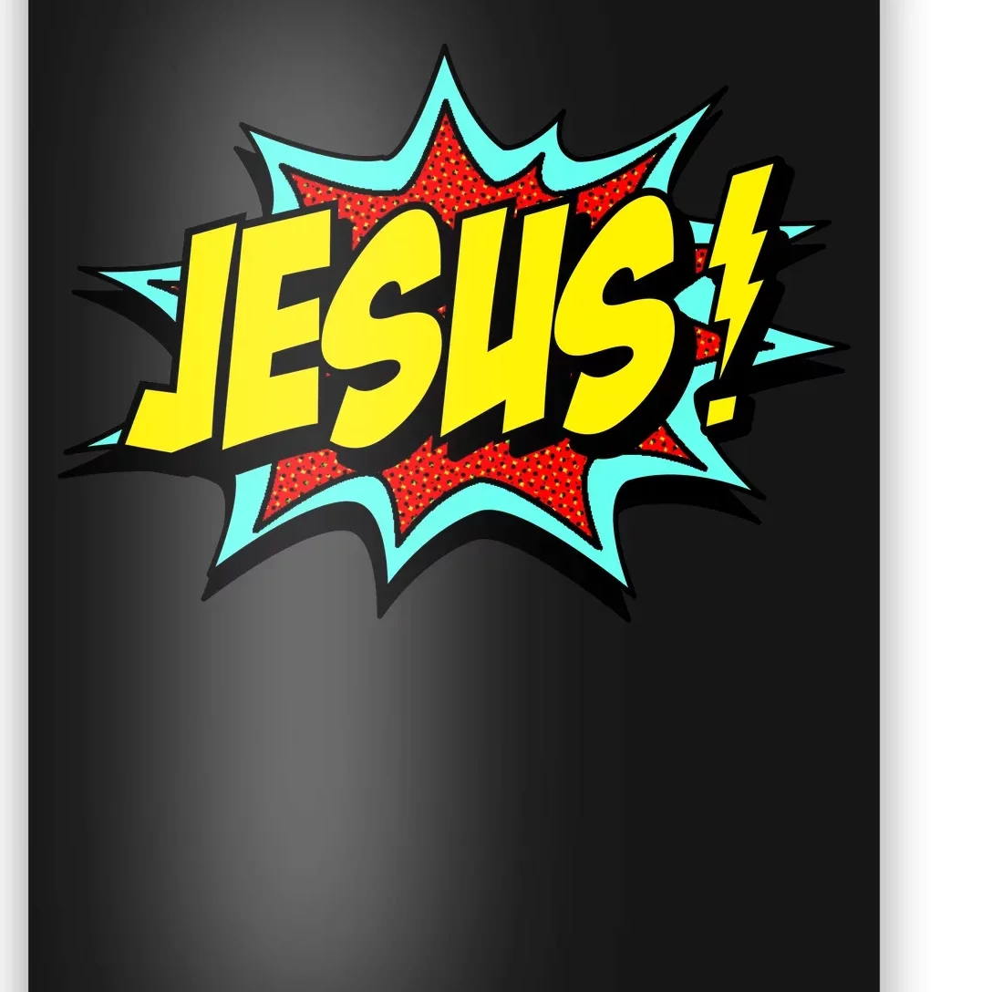 Jesus Is My Superhero Poster