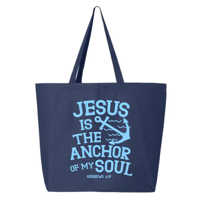 Jesus Is The Anchor Of My Soul Hebrews 6:19 25L Jumbo Tote