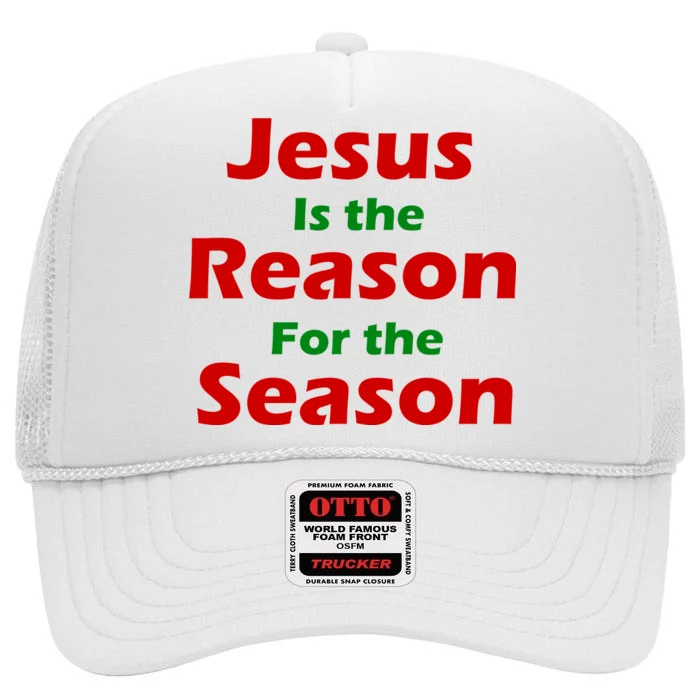 Jesus Is the Reason for Season High Crown Mesh Trucker Hat