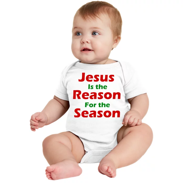 Jesus Is the Reason for Season Baby Bodysuit