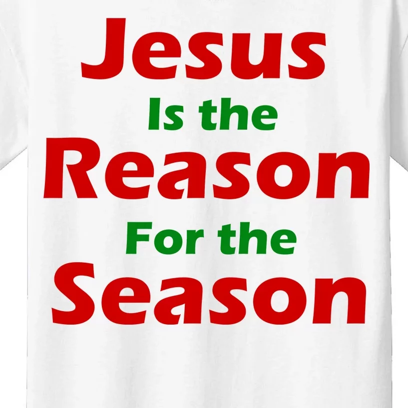 Jesus Is the Reason for Season Kids T-Shirt