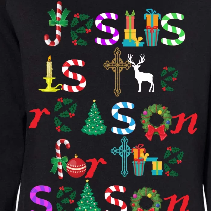 Jesus Is The Reason For The Season Christmas Womens California Wash Sweatshirt