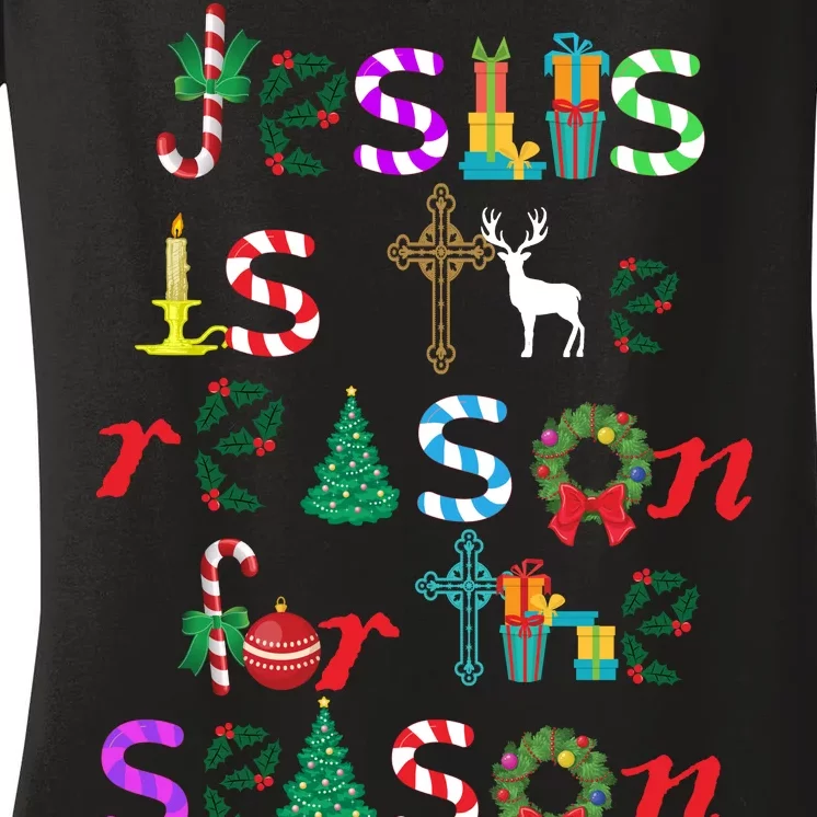 Jesus Is The Reason For The Season Christmas Women's V-Neck T-Shirt