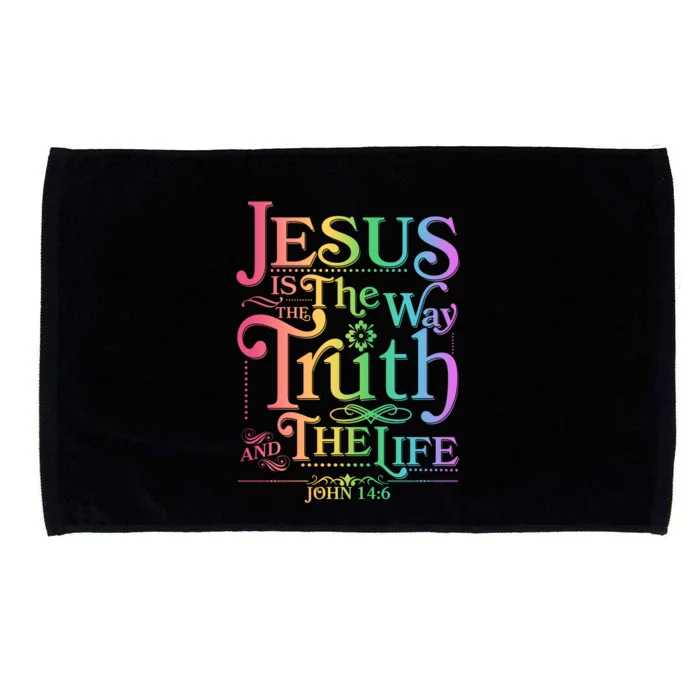 Jesus is the way the Truth and the Life John 14:6 Microfiber Hand Towel