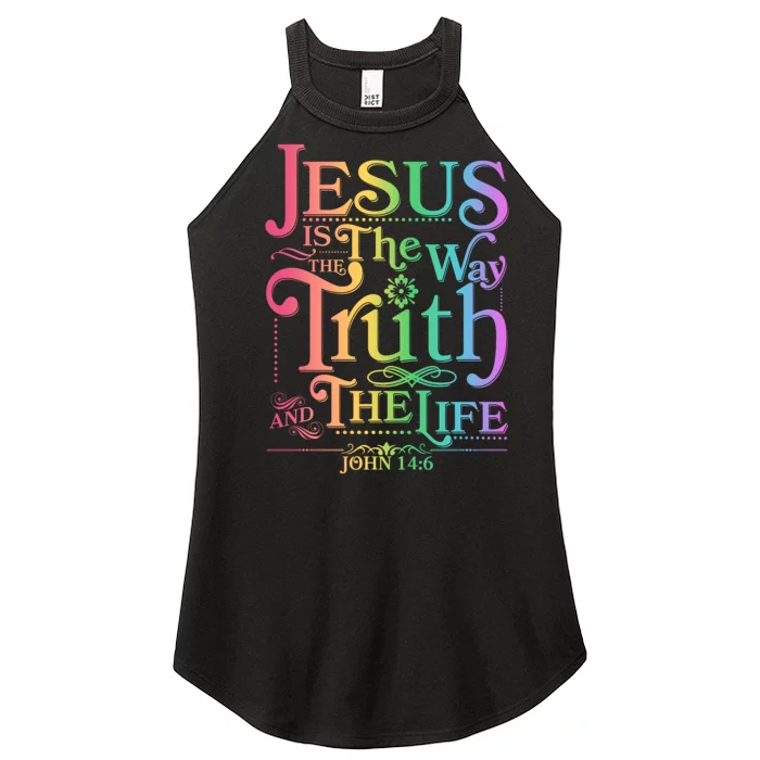 Jesus is the way the Truth and the Life John 14:6 Women’s Perfect Tri Rocker Tank