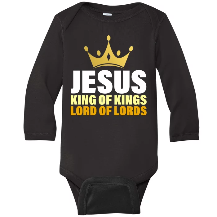 Jesus King Of Kings Lords Of Lords Baby Long Sleeve Bodysuit