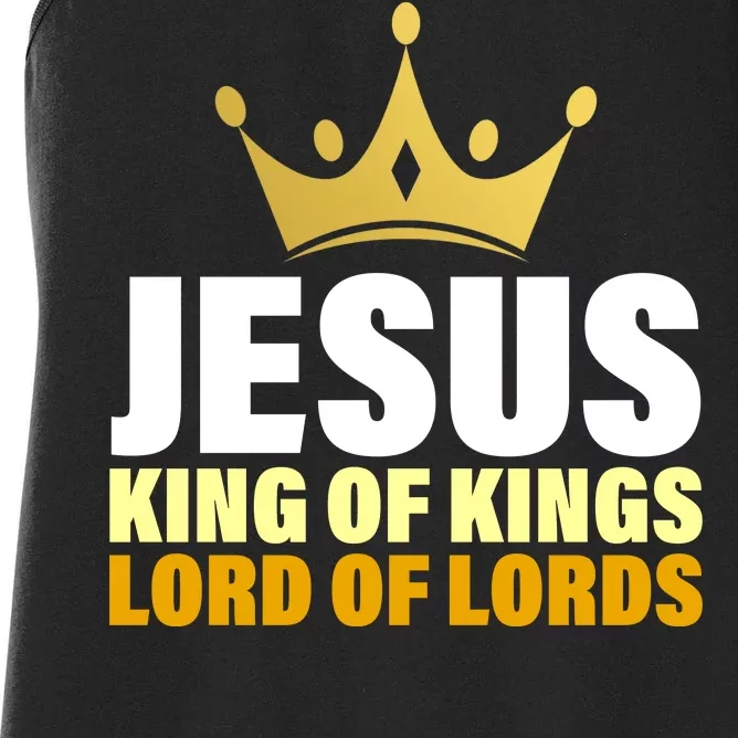 Jesus King Of Kings Lords Of Lords Women's Racerback Tank