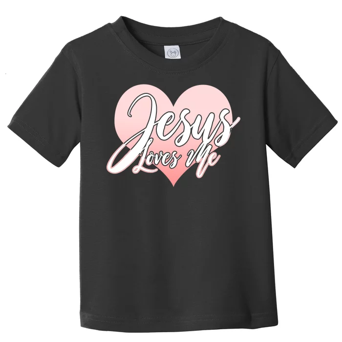 Jesus Love Me Toddler T-Shirt