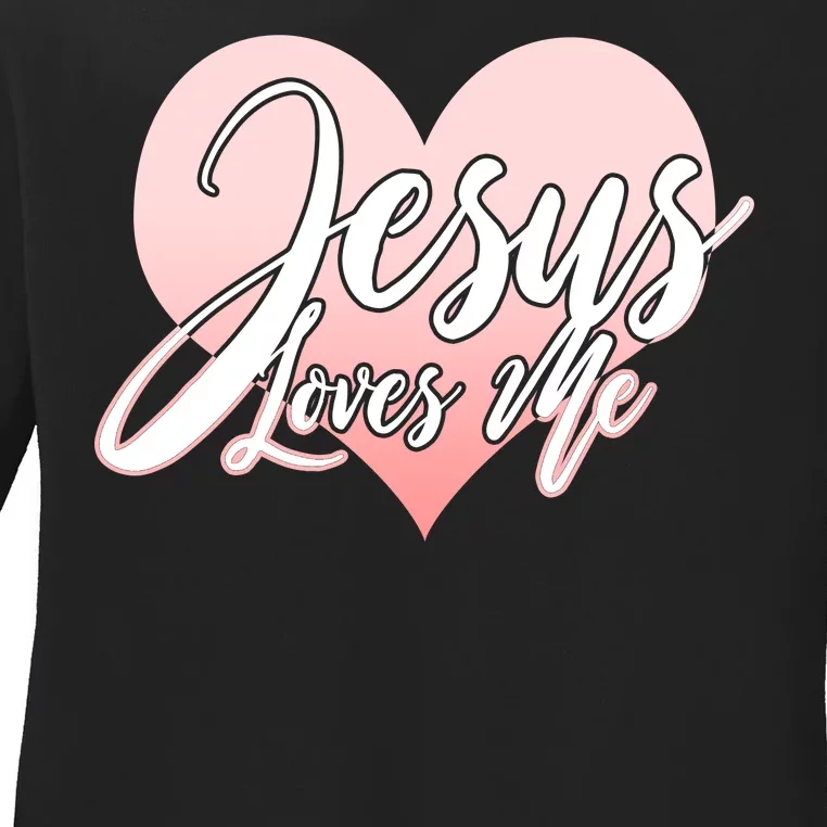 Jesus Love Me Ladies Long Sleeve Shirt