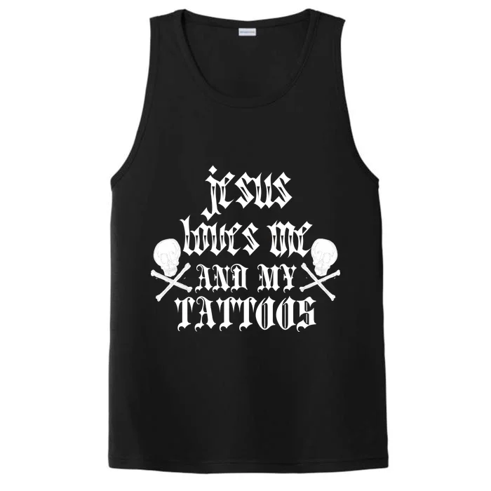 Jesus Loves Me and My Tattoos Performance Tank