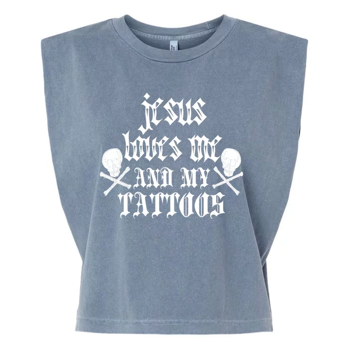 Jesus Loves Me and My Tattoos Garment-Dyed Women's Muscle Tee