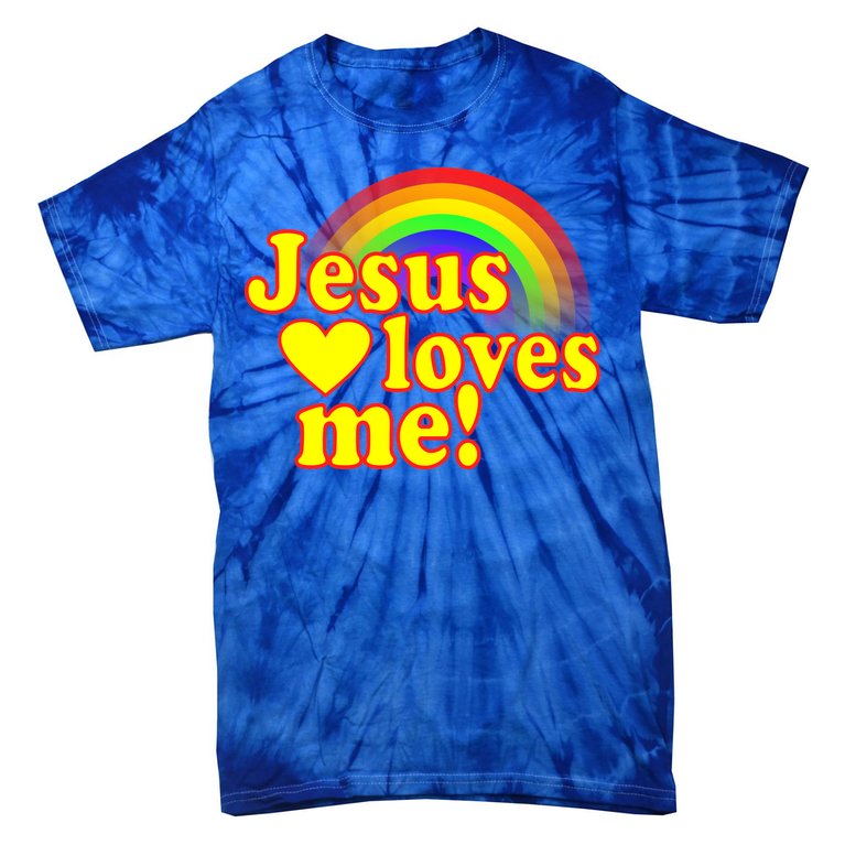 Jesus Loves Me Cool Rainbow Tie-Dye T-Shirt