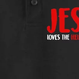 Jesus Loves The Hell Out Of You Dry Zone Grid Performance Polo