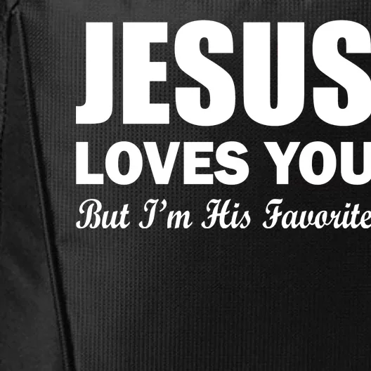 Jesus Loves You But I'm His Favorite City Backpack