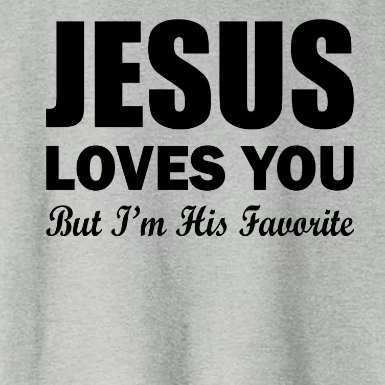 Jesus Loves You But I'm His Favorite Women's Crop Top Tee