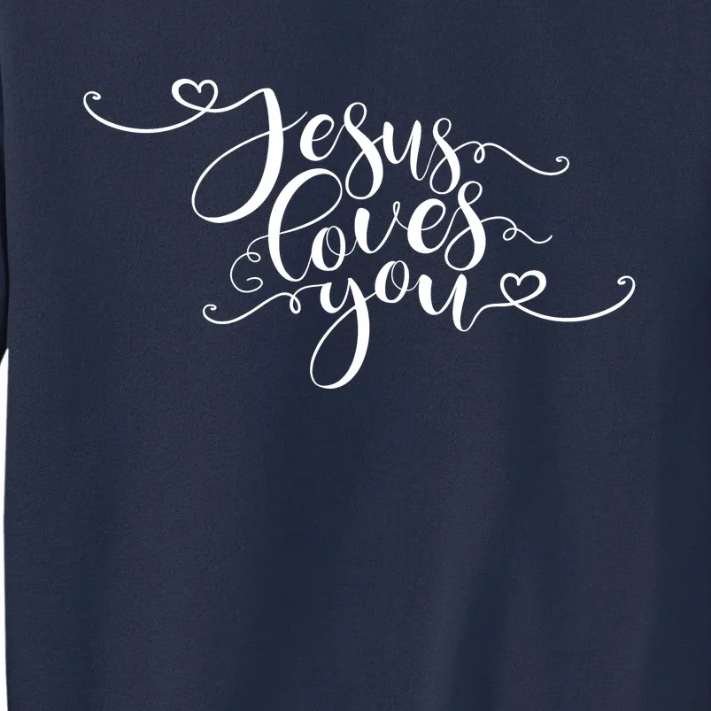 Jesus Loves You Cursive Style Sweatshirt