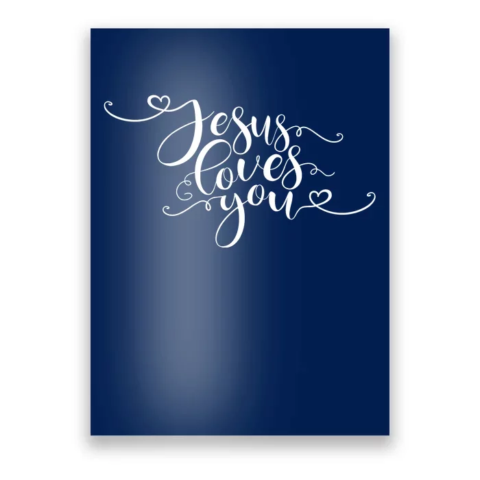 Jesus Loves You Cursive Style Poster