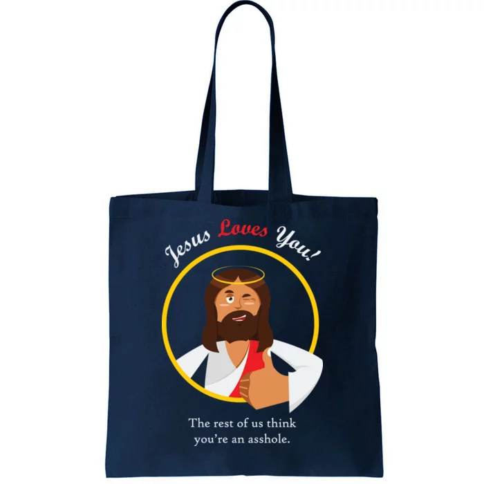 Jesus Loves You Funny Christian Tote Bag