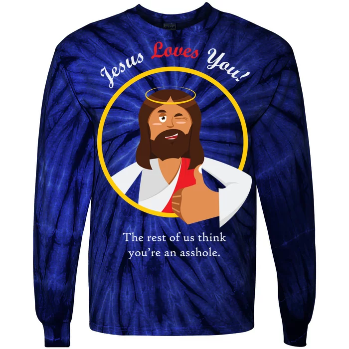 Jesus Loves You Funny Christian Tie-Dye Long Sleeve Shirt