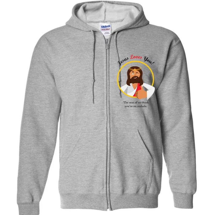 Jesus Loves You Funny Christian Full Zip Hoodie