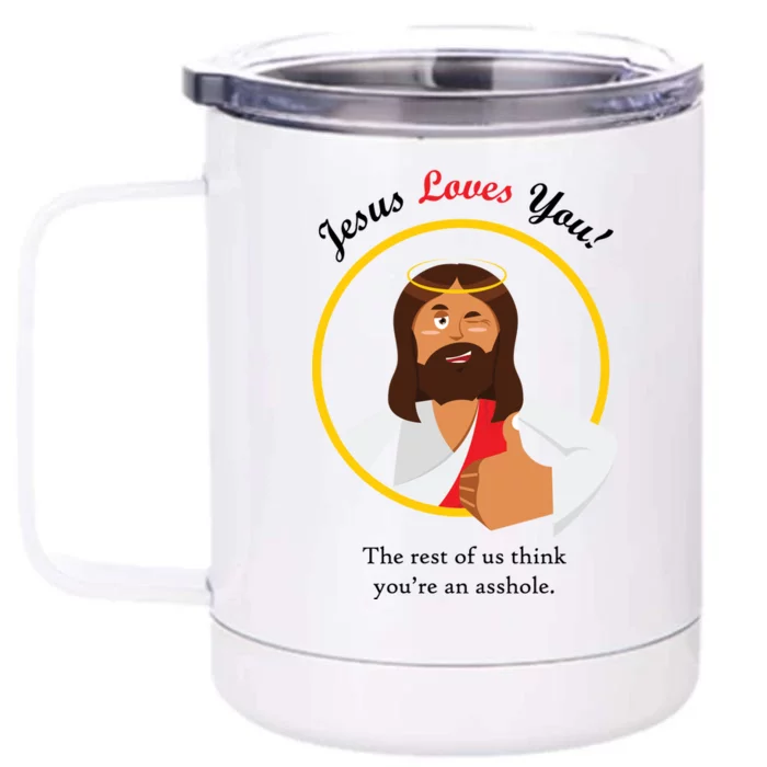 Jesus Loves You Funny Christian Front & Back 12oz Stainless Steel Tumbler Cup