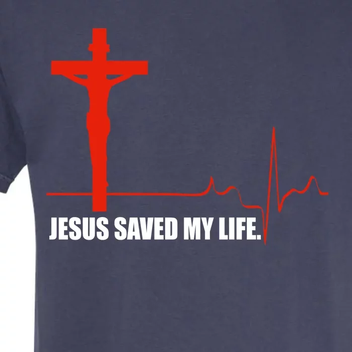 Jesus Saved My Life Garment-Dyed Heavyweight T-Shirt