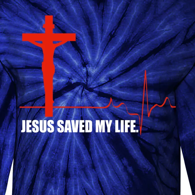 Jesus Saved My Life Tie-Dye Long Sleeve Shirt